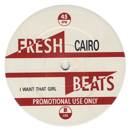 Cairo (2) - I Want That Girl (12", Maxi, Promo)