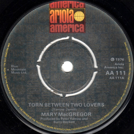 Mary MacGregor - Torn Between Two Lovers (7", Single)