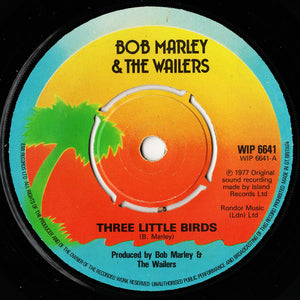 Bob Marley & The Wailers - Three Little Birds (7", Single, Pus)