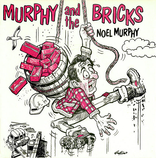 Noel Murphy (2) - Murphy And The Bricks (7", Single)