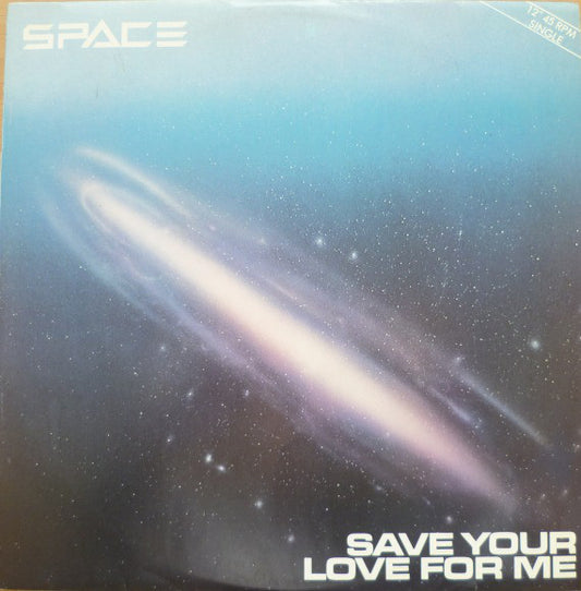 Space - Save Your Love For Me (12", Single, P/Mixed)