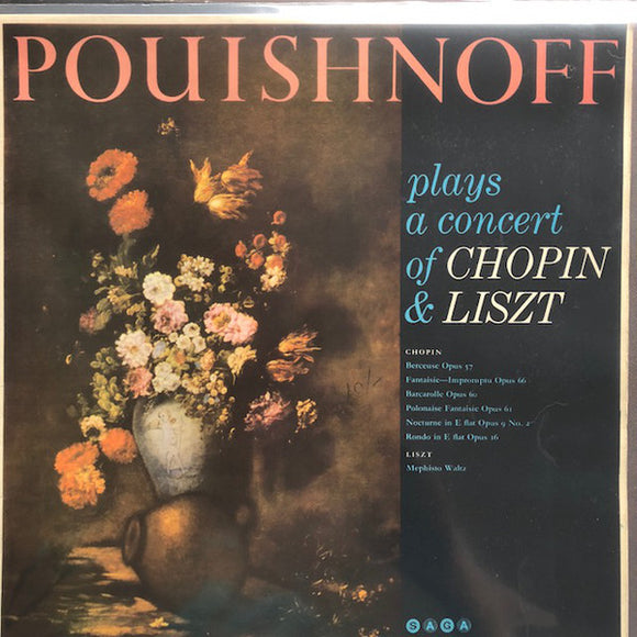 Chopin*, Liszt*, Lev Pouishnoff* - Pouishnoff Plays A Concert Of Chopin & Liszt (LP, Blu)