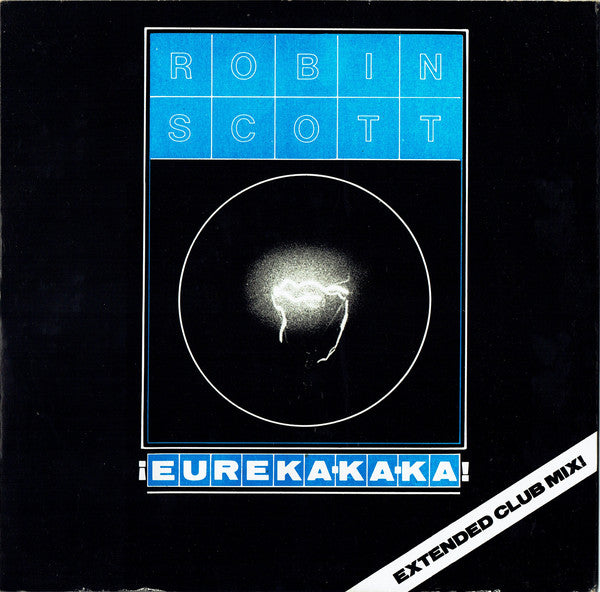 Robin Scott - Eureka-ka-ka! (Extended Club Mix!) (12")