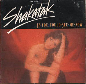 Shakatak - If You Could See Me Now (7")