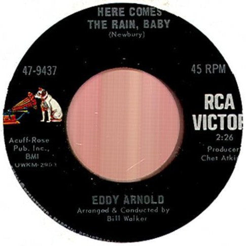 Eddy Arnold - Here Comes The Rain, Baby (7", Single, Mono)