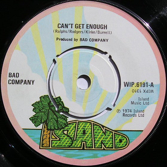 Bad Company (3) - Can't Get Enough (7", Single)