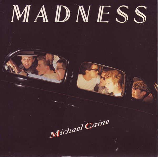 Madness - Michael Caine (7", Single)