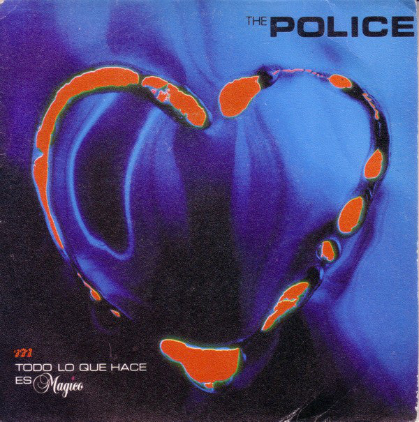 The Police - Todo Lo Que Hace Es Magico (7", Single)