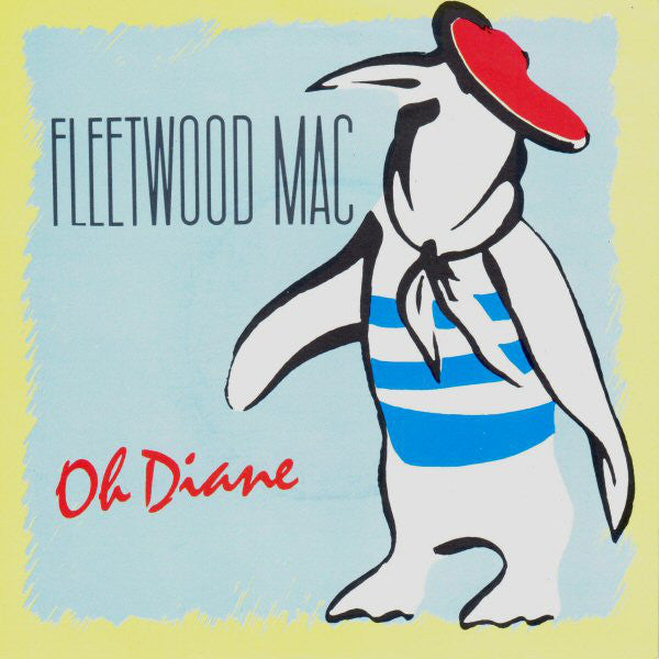 Fleetwood Mac - Oh Diane (7", Single, Pap)