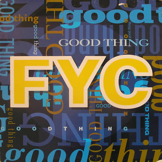 FYC* - Good Thing (12", Single)