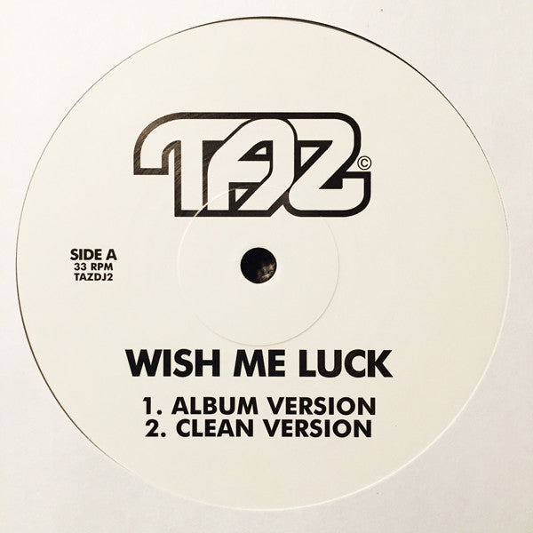 TAZ (6) - Wish Me Luck (12", Promo)