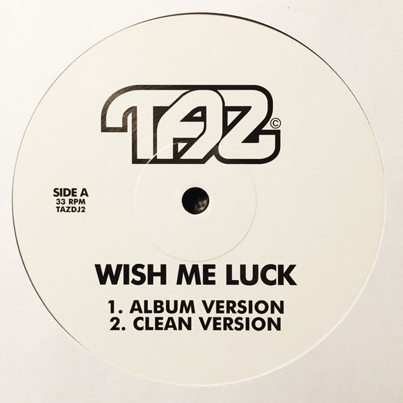 TAZ (6) - Wish Me Luck (12