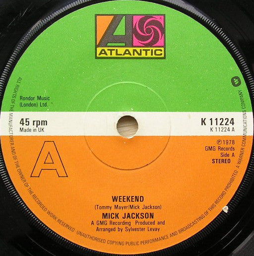 Mick Jackson - Weekend (7", Single)