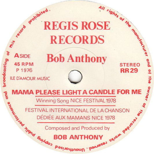 Bob Anthony (3) - Mama Please Light A Candle For Me (7")