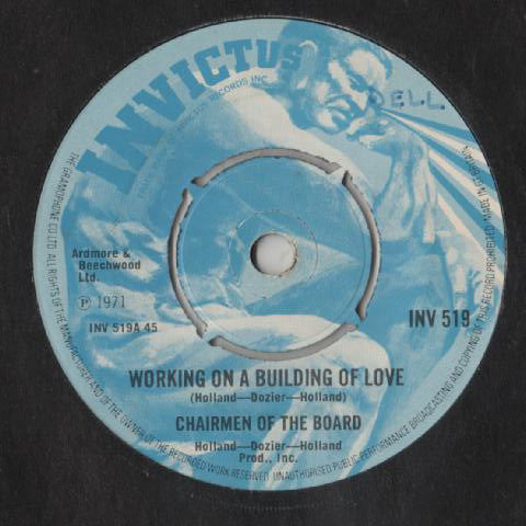 Chairmen Of The Board - Working On A Building Of Love (7", Single, Kno)