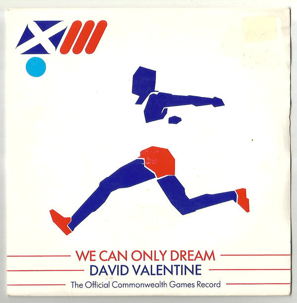 David Valentine - We Can Only Dream (7")