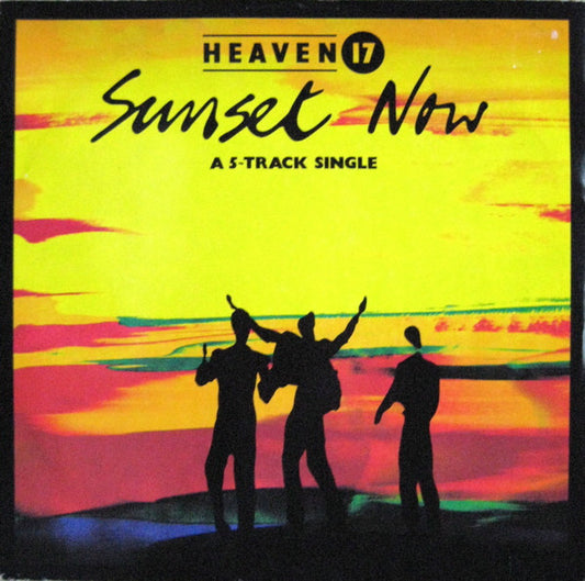 Heaven 17 - Sunset Now (12", Single)