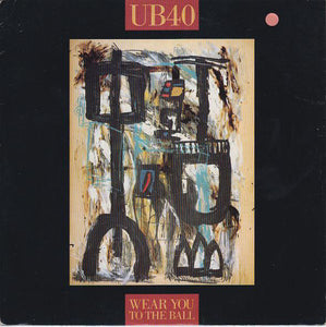 UB40 - Wear You To The Ball (7", Single, Sil)