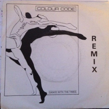 Colour Code - Dance With The Times (7")