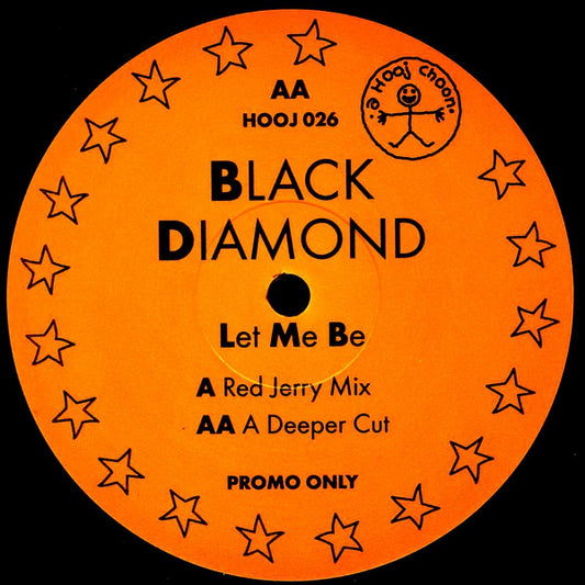 Black Diamond - Let Me Be (12", Promo, Ora)