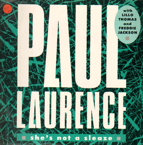 Paul Laurence - She's Not A Sleaze (12")