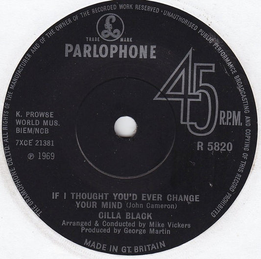 Cilla Black - If I Thought You'd Ever Change Your Mind (7", Single, Sol)