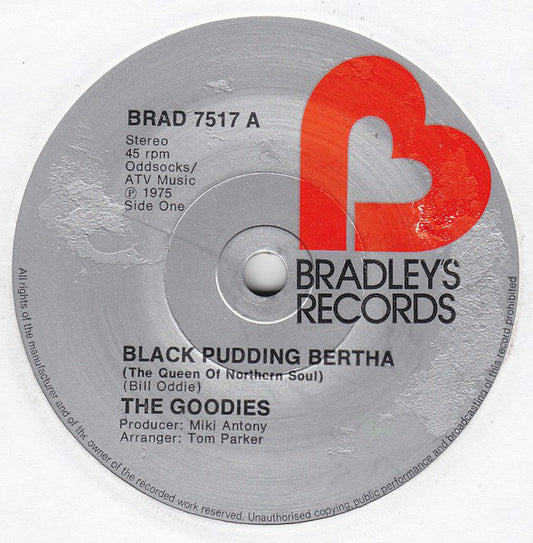 The Goodies - Black Pudding Bertha (The Queen Of Northern Soul) (7", Sol)