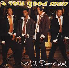 A Few Good Men - A Lil' Somethin' (12")
