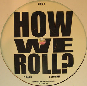 69 Boyz - How We Roll (12")