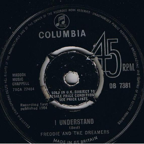 Freddie And The Dreamers* - I Understand (7", Single, 4 P)