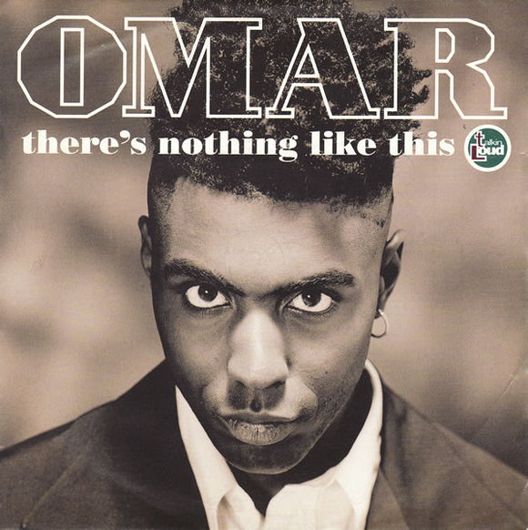 Omar - There's Nothing Like This (7