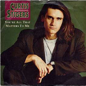 Curtis Stigers - You're All That Matters To Me (7", Single)