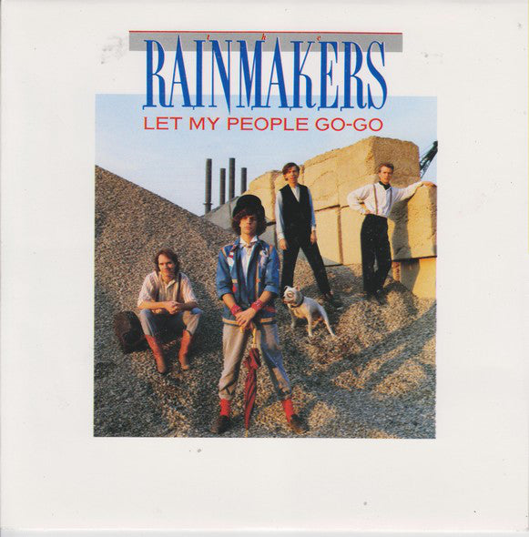 The Rainmakers (2) - Let My People Go-Go (7", Single)