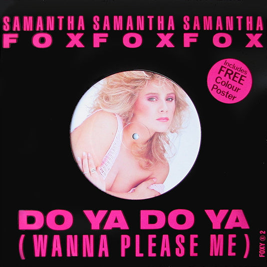 Samantha Fox - Do Ya Do Ya (Wanna Please Me) (12", Single, Pos)