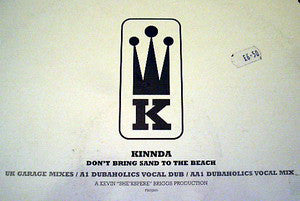 Kinnda - Don't Bring Sand To The Beach (UK Garage Mixes) (12
