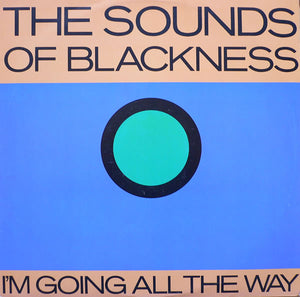 The Sounds Of Blackness* - I'm Going All The Way (12")