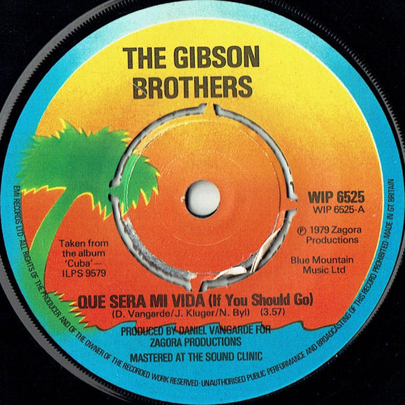 Gibson Brothers - Que Sera Mi Vida (If You Should Go) (7