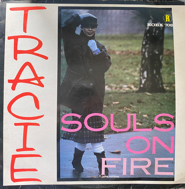 Tracie* - Souls On Fire (Long Version) (12")