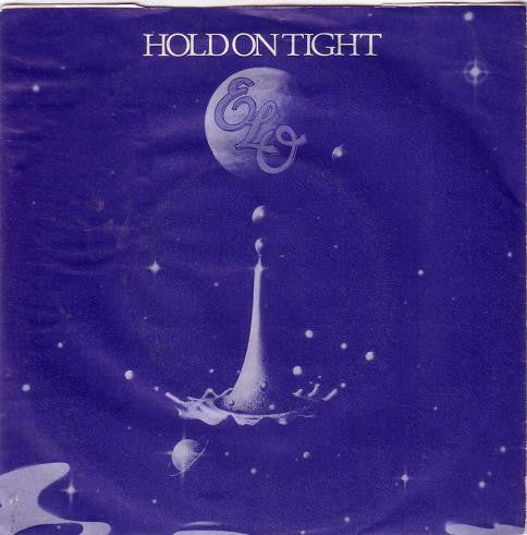 ELO* - Hold On Tight (7", Single)