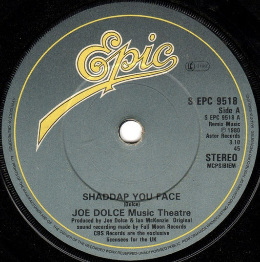 Joe Dolce Music Theatre - Shaddap You Face (7", Single, Pap)