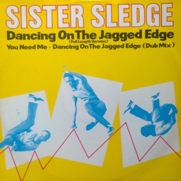 Sister Sledge - Dancing On The Jagged Edge (12", Single)