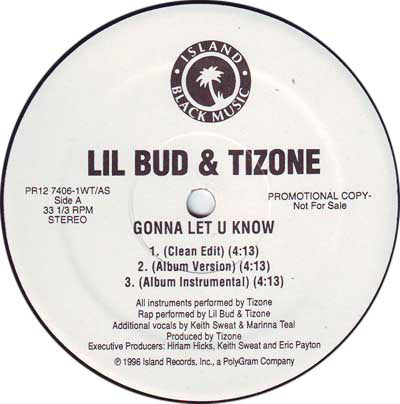 Lil Bud & Tizone - Gonna Let U Know (12", Promo)