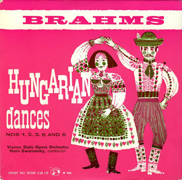 Brahms*, Vienna State Opera Orchestra*, Hans Swarowsky - Hungarian Dances Nos 1, 2, 3, 5 & 6 (7