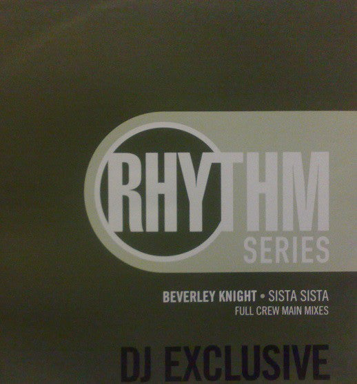 Beverley Knight - Sista Sista (Full Crew Main Mixes) (12", Promo)