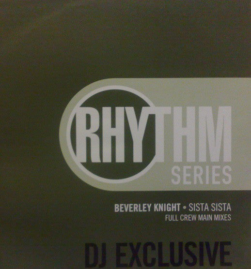 Beverley Knight - Sista Sista (Full Crew Main Mixes) (12