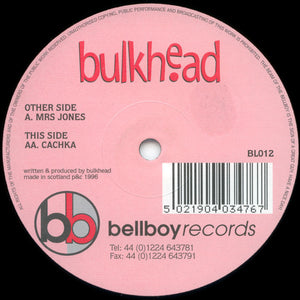 Bulkhead - Mrs Jones / Cachka (12")
