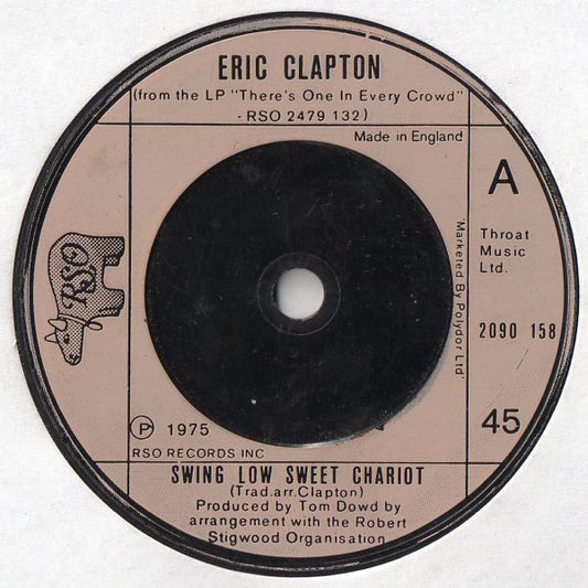 Eric Clapton - Swing Low Sweet Chariot (7", Single)