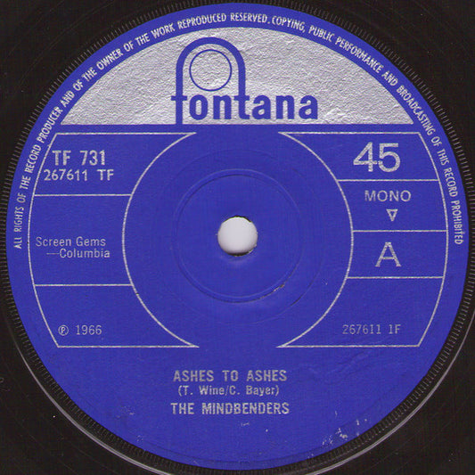 The Mindbenders - Ashes To Ashes (7", Single, Mono, Sol)