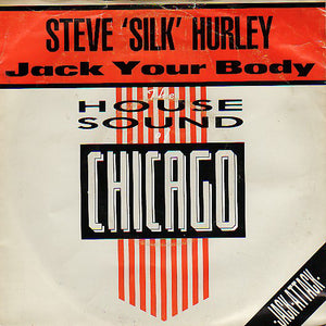 Steve 'Silk' Hurley* - Jack Your Body (7", Single, Inj)
