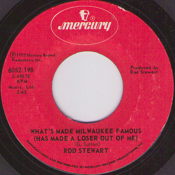 Rod Stewart - Angel / What's Made Milwaukee Famous (Has Made A Loser Out Of Me) (7